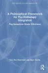 A Philosophical Framework for Psychotherapy Integration cover