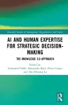 AI and Human Expertise for Strategic Decision-Making cover