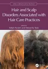 Hair and Scalp Disorders Associated with Hair Care Practices cover