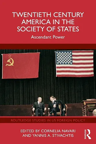Twentieth Century America in the Society of States cover