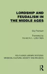 Lordship and Feudalism in the Middle Ages cover
