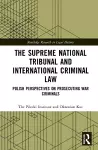 The Supreme National Tribunal and International Criminal Law cover