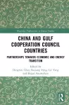 China and Gulf Cooperation Council Countries cover