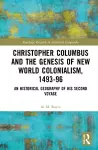 Christopher Columbus and the Genesis of New World Colonialism, 1493–96 cover