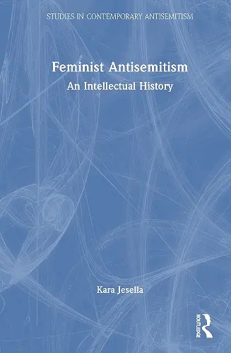 Feminist Antisemitism cover