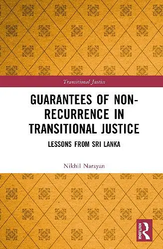 Guarantees of Non-Recurrence in Transitional Justice cover