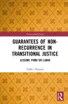 Guarantees of Non-Recurrence in Transitional Justice cover