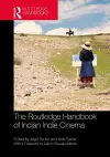 The Routledge Handbook of Indian Indie Cinema cover