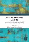 Decolonizing Digital Learning cover