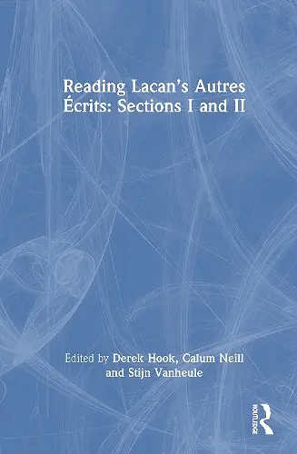 Reading Lacan’s Autres Écrits: Sections I and II cover