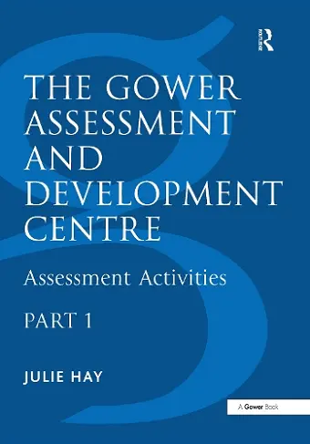The Gower Assessment and Development Centre cover