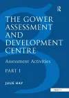 The Gower Assessment and Development Centre cover