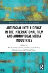 Artificial Intelligence in the International Film and Audiovisual Media Industries cover