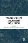 Ethnographies of Education for Social Justice cover