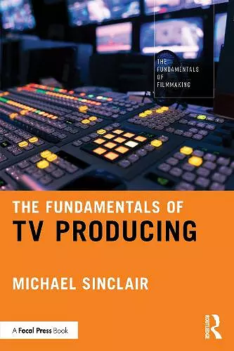 The Fundamentals of TV Producing cover