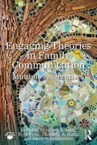 Engaging Theories in Family Communication cover