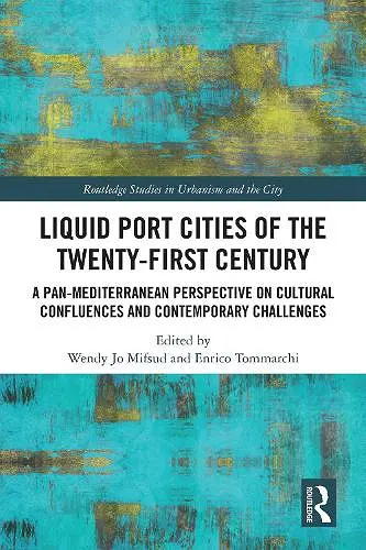 Liquid Port Cities of the Twenty-First Century cover