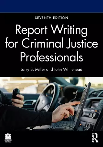 Report Writing for Criminal Justice Professionals cover