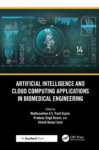 Artificial Intelligence and Cloud Computing Applications in Biomedical Engineering cover