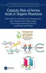 Catalytic Role of Amino Acids in Organic Reactions cover