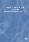 Physical Education in Early Childhood cover