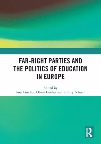Far-Right Parties and the Politics of Education in Europe cover