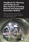 Handbook for Planning and Design by the New Austrian Tunneling Method and Sequential Excavation Method cover