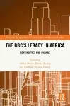 The BBC's Legacy in Africa cover