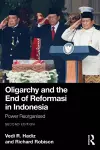 Oligarchy and the End of Reformasi in Indonesia cover