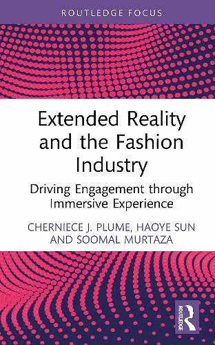 Extended Reality and the Fashion Industry cover