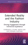 Extended Reality and the Fashion Industry cover