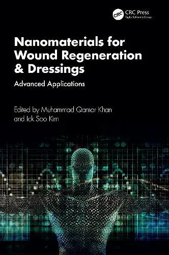 Nanomaterials for Wound Regeneration & Dressings cover