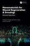 Nanomaterials for Wound Regeneration & Dressings cover