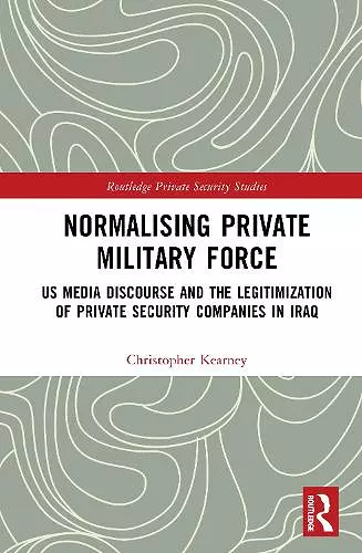 Normalising Private Military Force cover