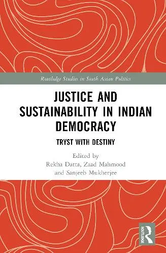 Justice and Sustainability in Indian Democracy cover