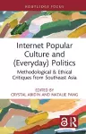 Internet Popular Culture and (Everyday) Politics cover