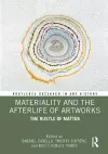 Materiality and The Afterlife of Artworks cover