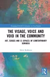 The Visage, Voice and Void in the Community cover