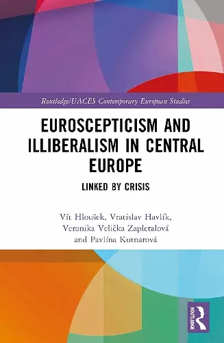 Euroscepticism and Illiberalism in Central Europe cover