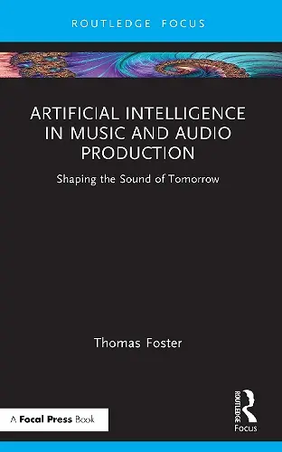 Artificial Intelligence in Music and Audio Production cover
