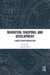 Migration, Diaspora, and Development cover