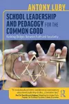 School Leadership and Pedagogy for the Common Good cover