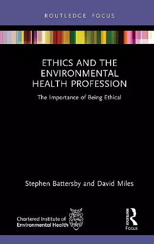 Ethics and the Environmental Health Profession cover