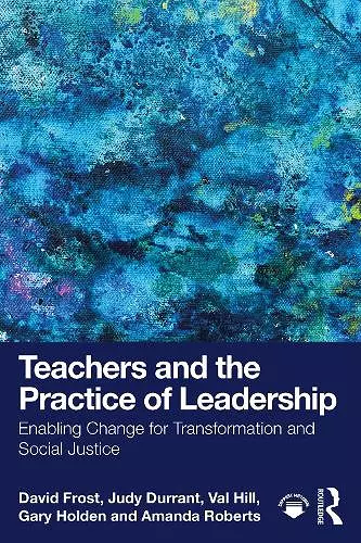 Teachers and the Practice of Leadership cover