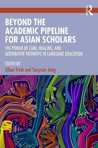 Beyond the Academic Pipeline for Asian Scholars cover