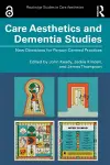 Care Aesthetics and Dementia Studies cover