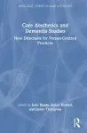 Care Aesthetics and Dementia Studies cover