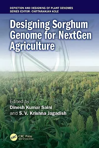 Designing Sorghum Genome for NextGen Agriculture cover
