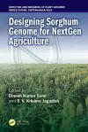 Designing Sorghum Genome for NextGen Agriculture cover