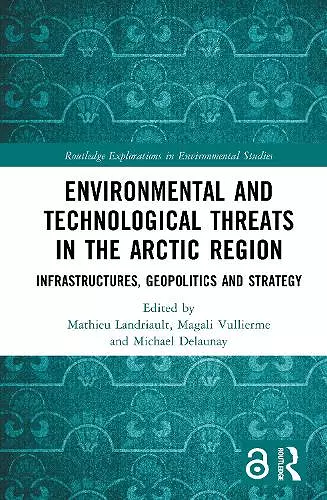 Environmental and Technological Threats in the Arctic Region cover